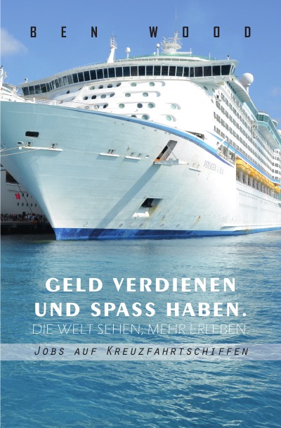 'Cover von Jobs auf Kreuzfahrtschiffen – Geld verdienen und Spass haben'-Cover