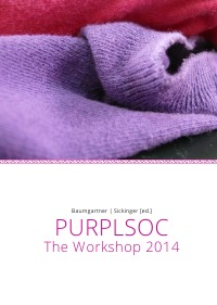 PURPLSOC: The Workshop 2014 - Designing Lively Scenarios With the Pattern Approach of Christopher Alexander - Peter Baumgartner, Richard Sickinger