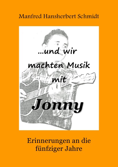 'Cover von … und wir machten Musik mit Jonny'-Cover