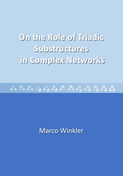 'On the Role of Triadic Substructures in Complex Networks'-Cover