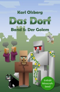 Das Dorf: Der Golem (Band 5) - Karl Olsberg