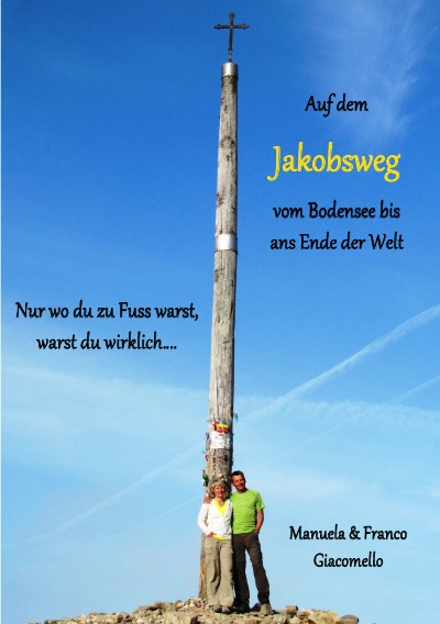 'Auf dem Jakobsweg vom Bodensee bis ans Ende der Welt'-Cover