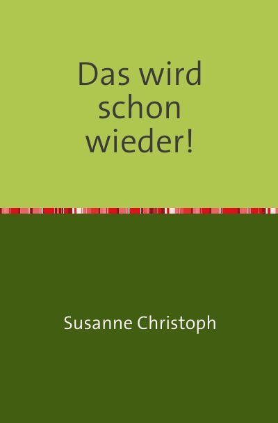 'Cover von Das wird schon wieder!'-Cover