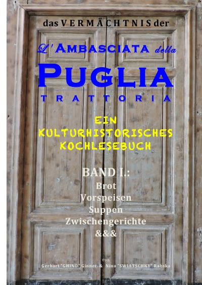 'Das Vermächtnis der L’Ambasciata della Puglia, Band I.'-Cover