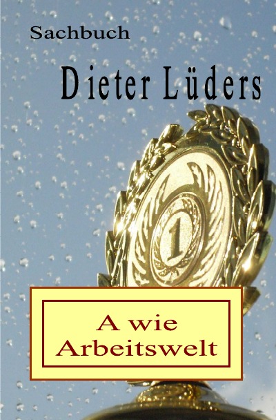 'Cover von A wie Arbeitswelt'-Cover