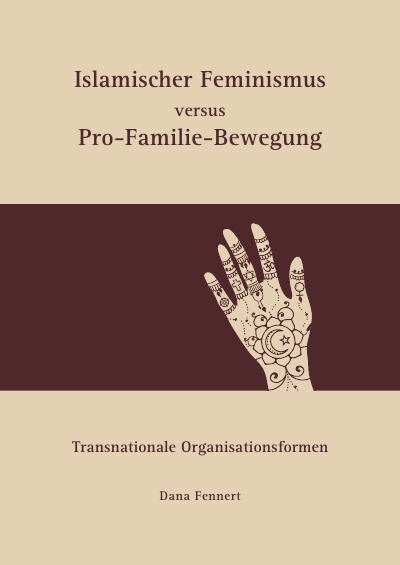 'Cover von Islamischer Feminismus versus Pro-Familie-Bewegung'-Cover