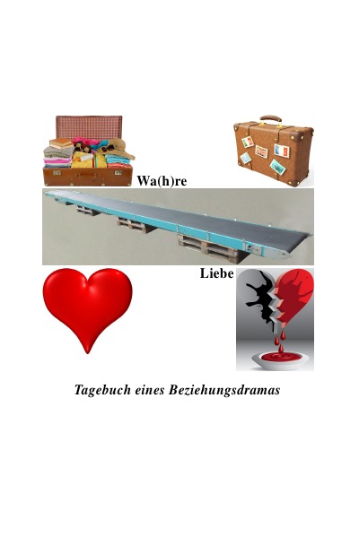'Cover von Wa(h)re Liebe'-Cover