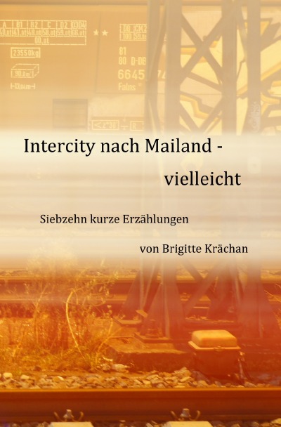 'Intercity nach Mailand – vielleicht'-Cover