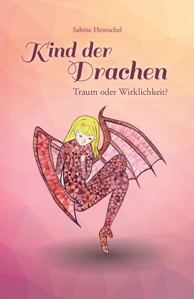 'Cover von Kind der Drachen – Traum oder Wirklichkeit?'-Cover