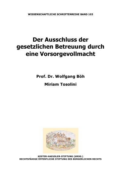 'Cover von Der Ausschluss der gesetzlichen Betreuung durch eine Vorsorgevollmacht'-Cover