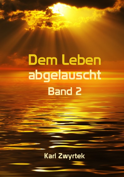 'Cover von Dem Leben abgelauscht Band 2'-Cover