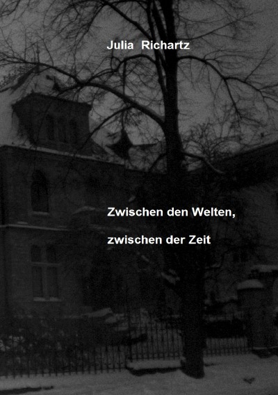 'Cover von Zwischen den Welten, zwischen der Zeit'-Cover