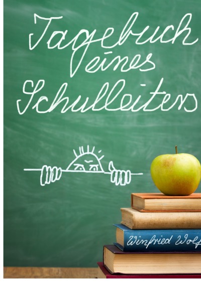 'Cover von Tagebuch eines Schulleiters'-Cover