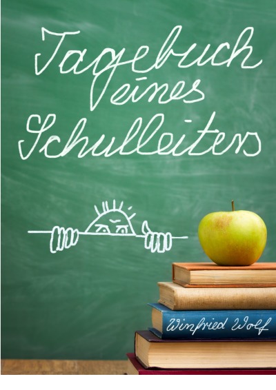 'Cover von Tagebuch eines Schulleiters'-Cover