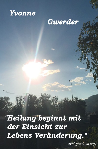'Cover von „Heilung beginnt mit der Einsicht zur Lebensveränderung“'-Cover