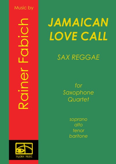 'Jamaican Love Call – Reggae for Saxophone Quartet'-Cover