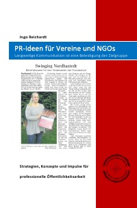 PR-Ideen für Vereine und NGOs - Langweilige Kommunikation ist eine Beleidigung der Zielgruppe - Ingo Dr. Reichardt