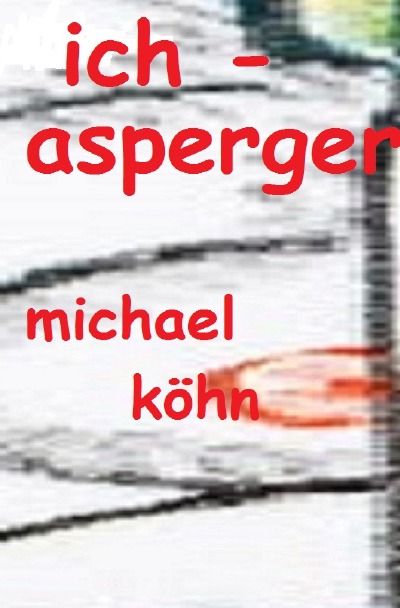 'Cover von Ich – Asperger'-Cover