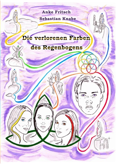 'Cover von Die verlorenen Farben des Regenbogens'-Cover