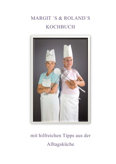 'Cover von Margits & Rolands KOCHBUCH'-Cover