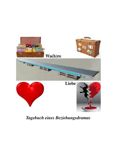 'Cover von Wa(h)re Liebe'-Cover