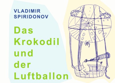 'Cover von Das Krokodil  und  der Luftballon'-Cover