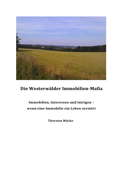'Cover von Die  Westerwälder Immobilien-Mafia'-Cover