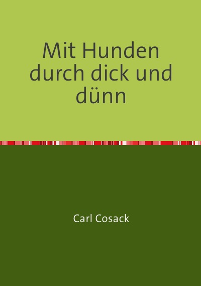 'Cover von Mit Hunden durch dick und dünn'-Cover