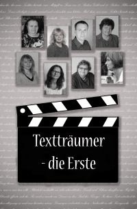 Textträumer - die Erste - Anthologie - Karin Firlus, Karin Firlus