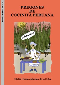 Pregones de Cocinita Peruana - Ofelia Huamanchumo de la Cuba