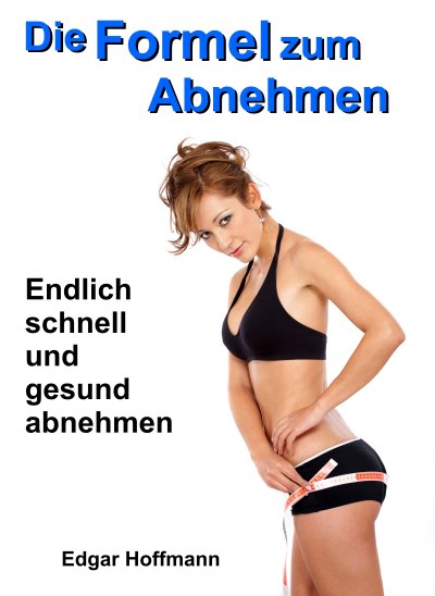 'Cover von Die Formel zum Abnehmen'-Cover