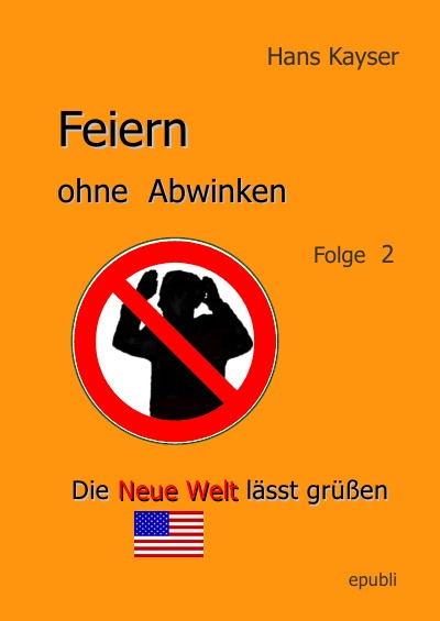 'Cover von Feiern ohne Abwinken – Folge 2'-Cover
