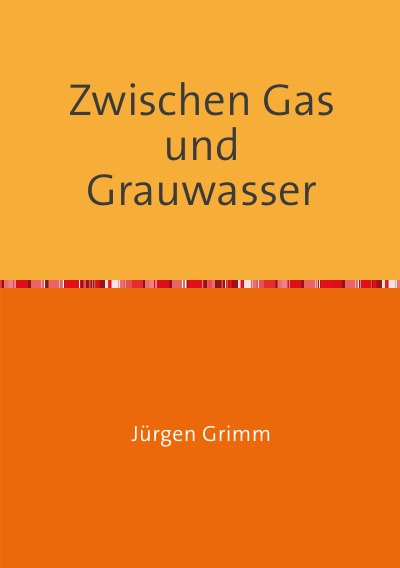 'Zwischen Gas und Grauwasser'-Cover