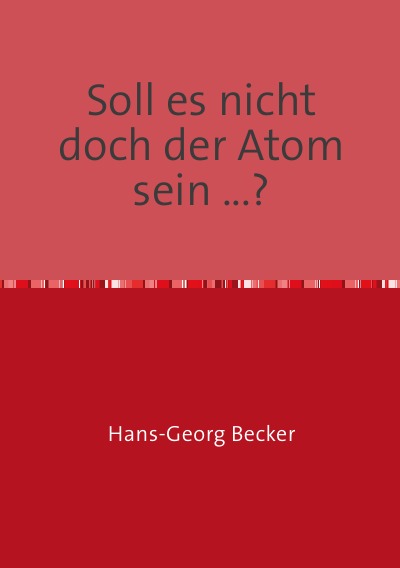 'Cover von Soll es nicht doch der Atom sein …?'-Cover