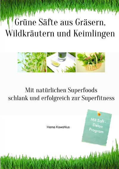 'Grüne Säfte aus Gräsern, Wildkräutern und Keimlingen'-Cover