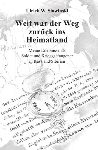 'Cover von Weit war der Weg zurück ins Heimatland'-Cover