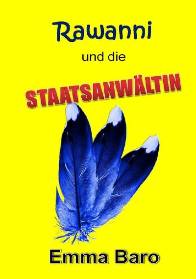 'Cover von Rawanni und die Staatsanwältin: Band 3'-Cover
