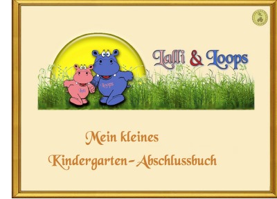 'Cover von Lalli & Loops Kindergarten Abschlussbuch'-Cover