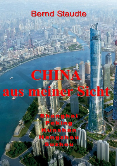 'CHINA aus meiner Sicht'-Cover