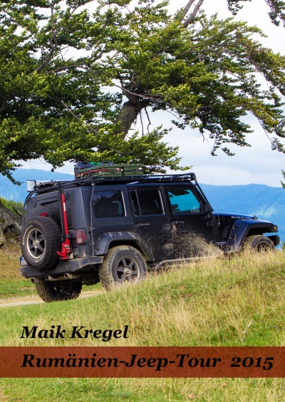 'Cover von Rumänien -Jeep-Tour 2015'-Cover