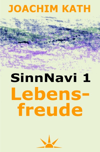 'SinnNavi 1 Lebensfreude'-Cover