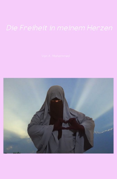 'Cover von Die Freiheit in meinem Herzen'-Cover
