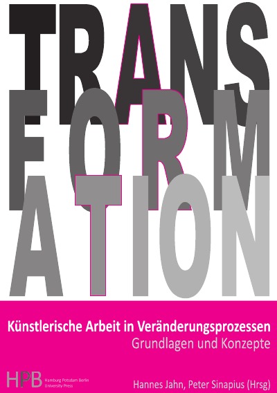 'Cover von Künstlerische Arbeit in  Veränderungsprozessen'-Cover