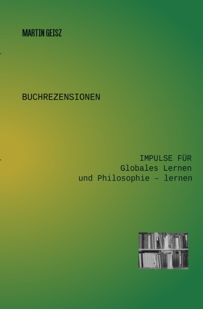 'Buchrezensionen:   Impulse für  Globales Lernen   und  Philosophie – lernen'-Cover
