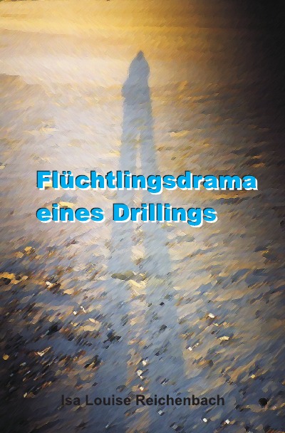 'Cover von Flüchtlingsdrama eines Drillings'-Cover