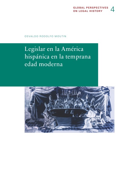 'Cover von Legislar en la América hispánica en la temprana edad moderna'-Cover