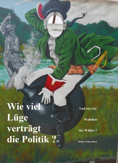 'Cover von Wie viel Lüge verträgt die Politik?'-Cover