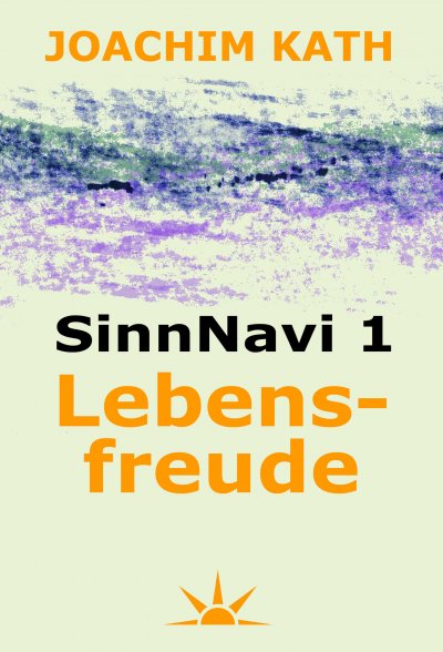 'Cover von SinnNavi 1 Lebensfreude'-Cover