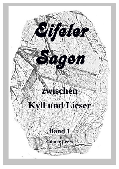 'Eifeler Sagen zwischen Kyll und Lieser'-Cover