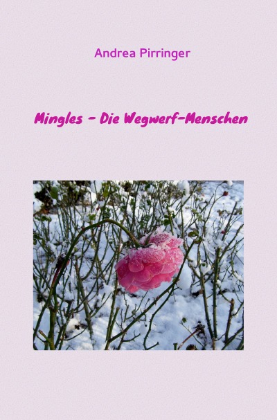 'Mingles – Die Wegwerf-Menschen'-Cover